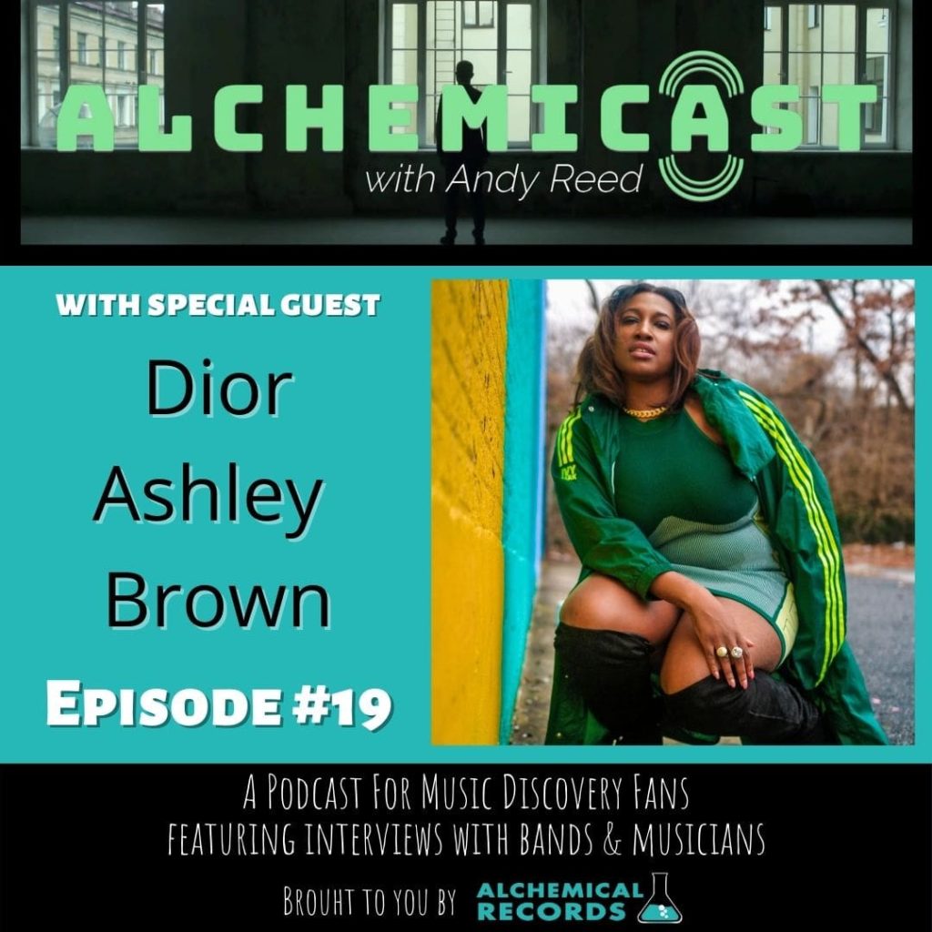 Dior Ashley Brown joins the Alchemicast: with Andy Reed