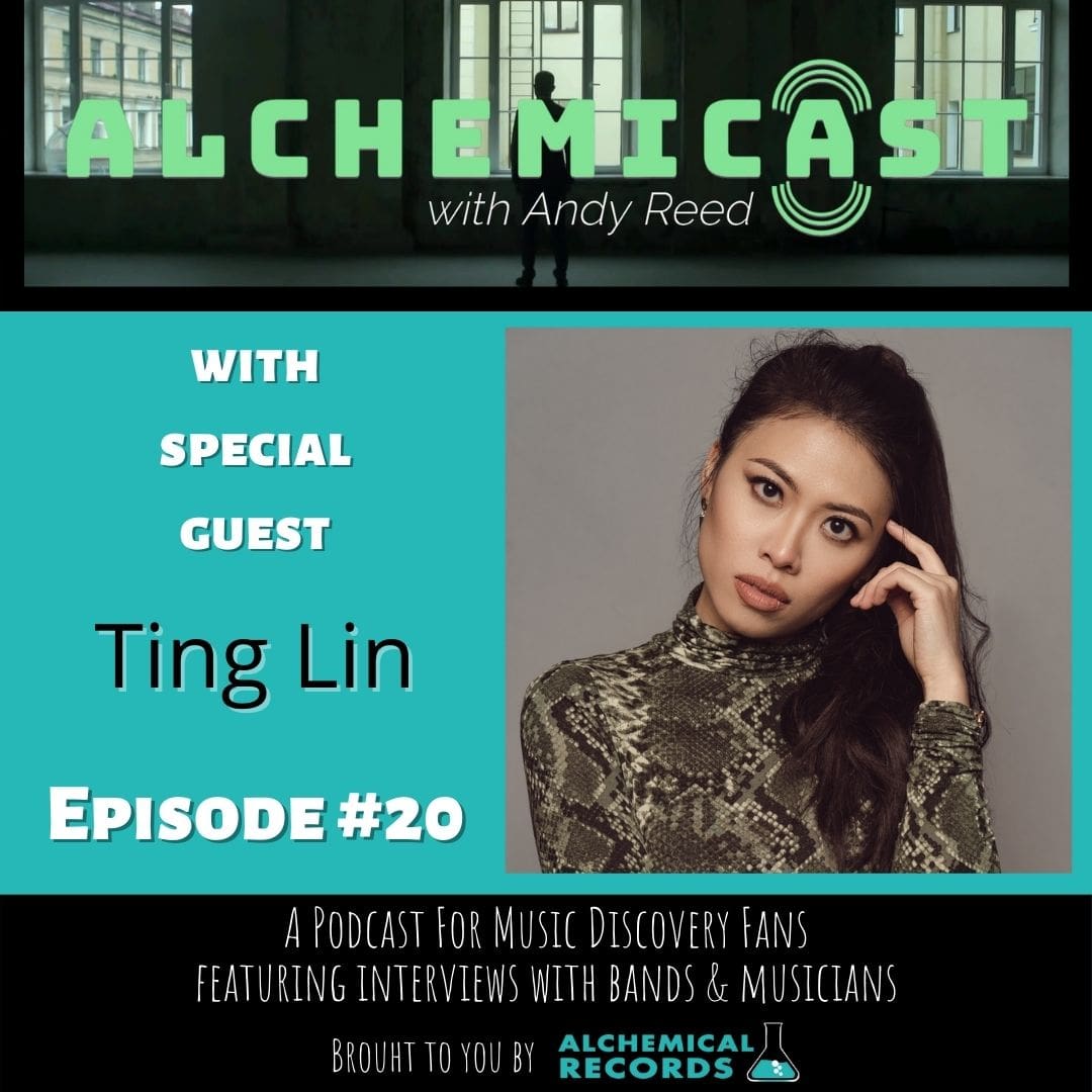 Ting Lin on Episode 20 of Alchemicast: with Andy Reed