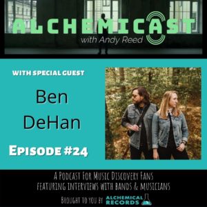 Alchemicast Episode 24 with Ben DeHan