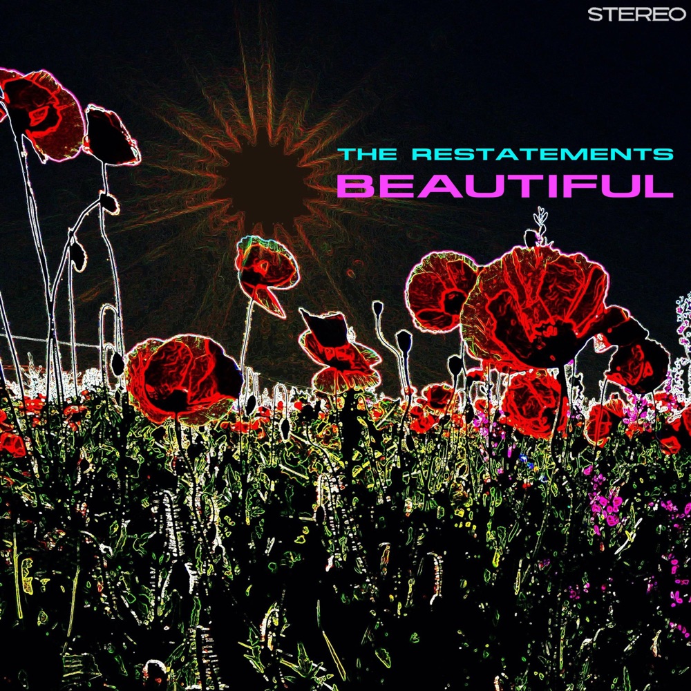 The Restatements "Beautiful"