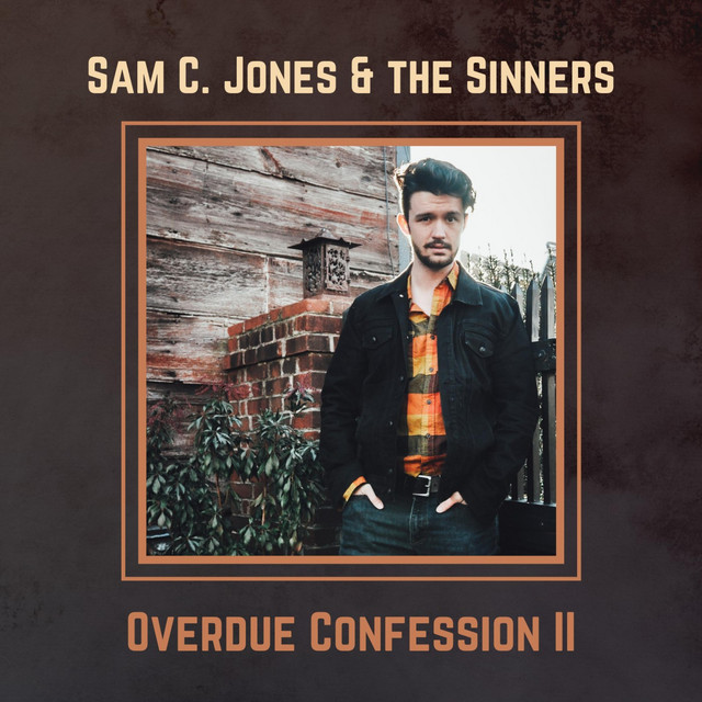 Sam C. Jones "Overdue Confessions II"