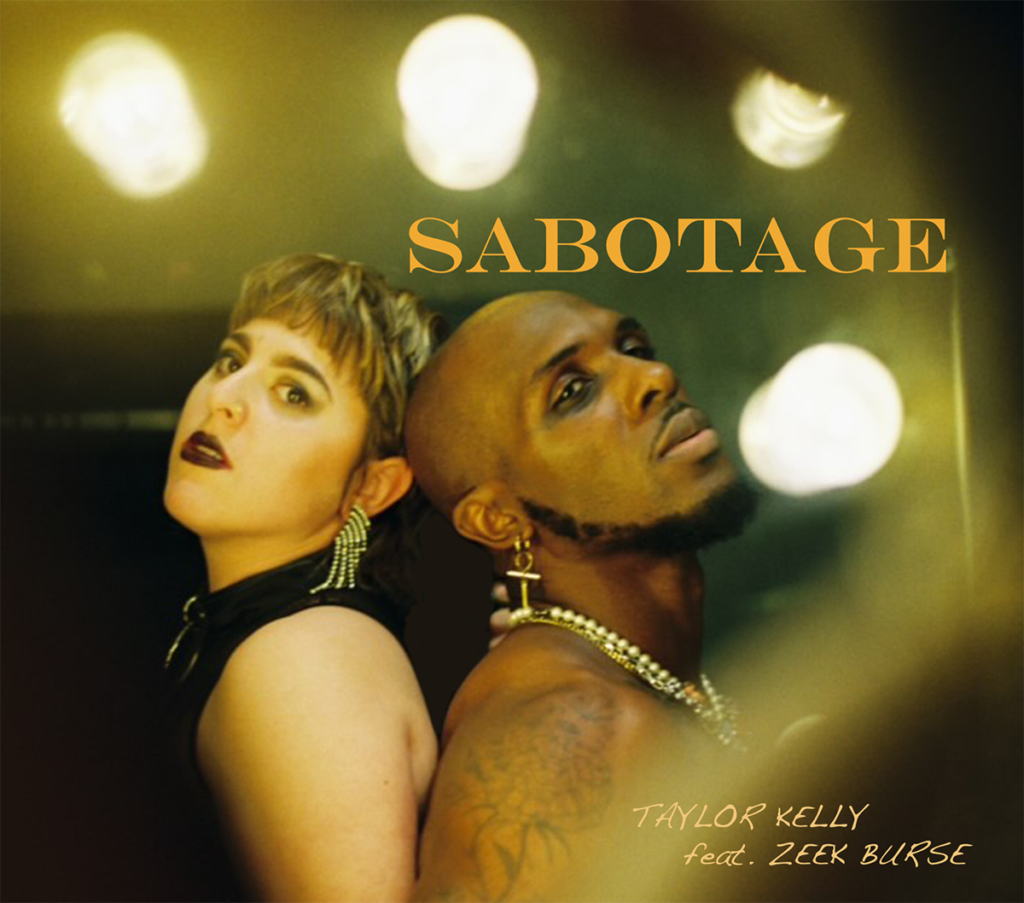 Taylor Kelly "Sabotage"