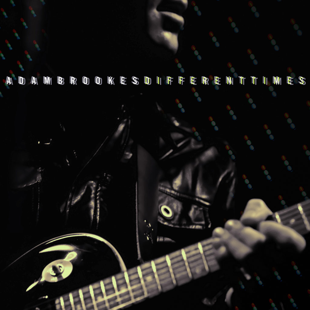 Adam Brookes "Different Times"