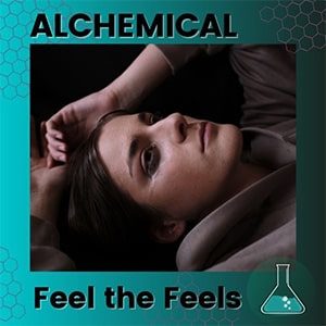Alchemical Records Feel the Feels Playlist