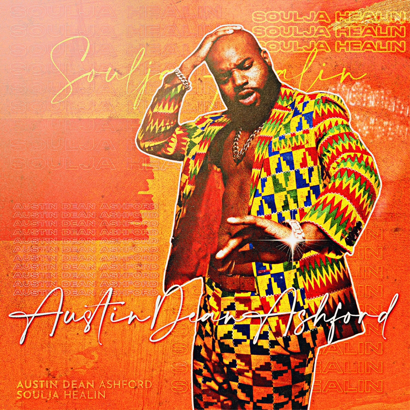 Austin Dean Ashford "Soulja Healin"