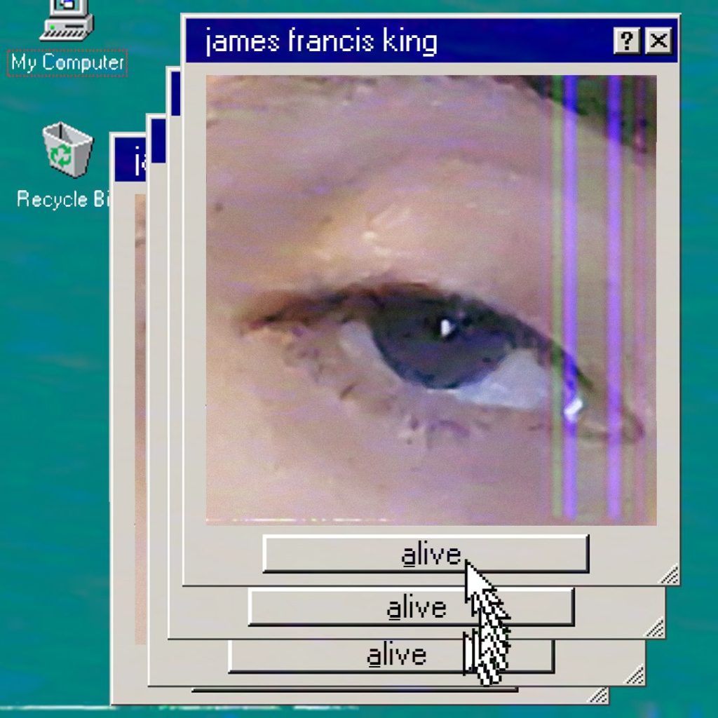 James Francis King "Alive"