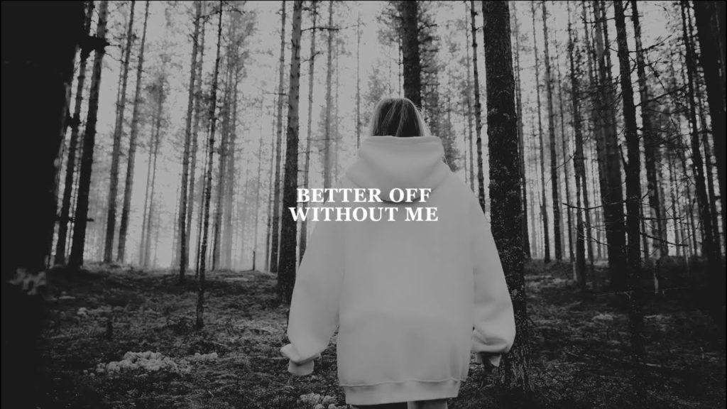 Kyle Hume "Better Off Without Me"
