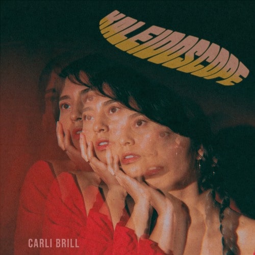 Carli Brill Kaleidoscope Album Art
