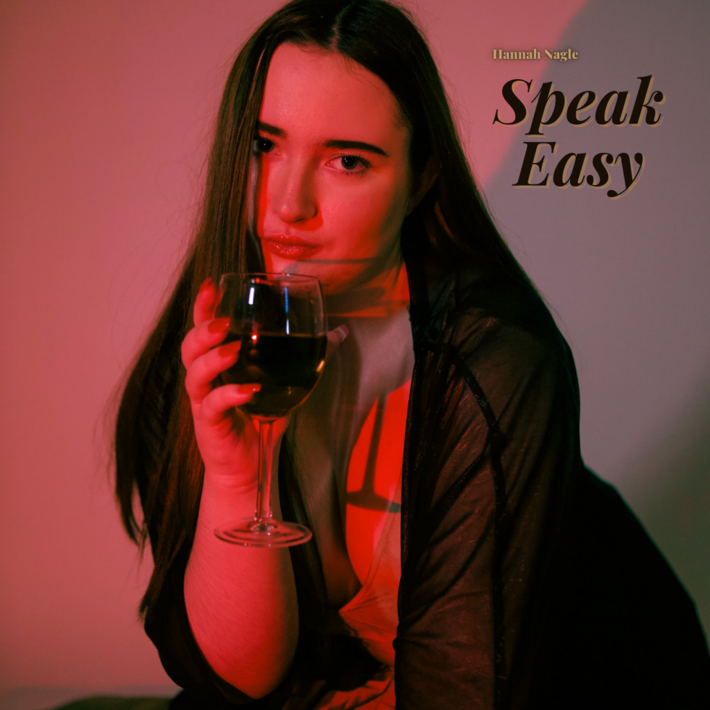 Hannah Nagle "Speak Easy"