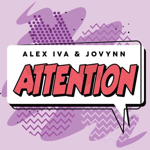 ALEX IVA and Jovynn "Your Attention" Album Art