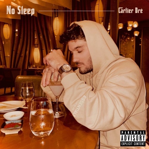 Cartier Dré Album Art "No Sleep"