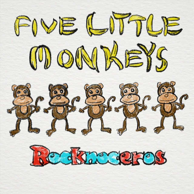 Rocknoceros "Five Little Monkeys"