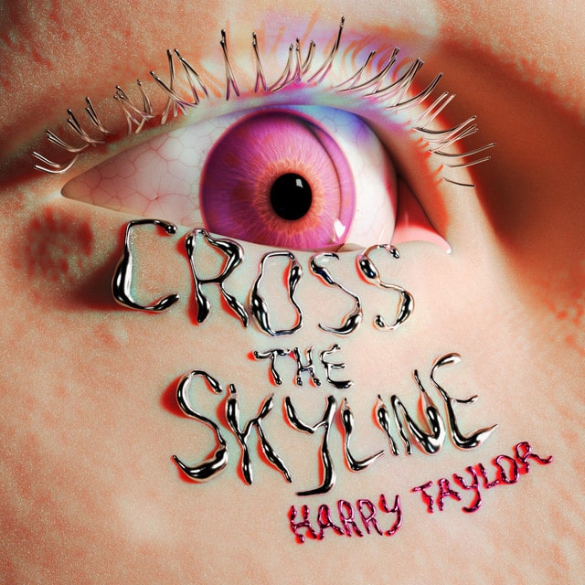 Harry Taylor Cross The Skyline Album Art