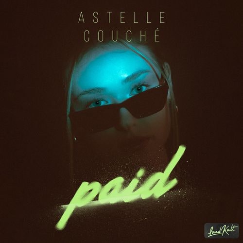 Astelle and Couché "Paid" Album Art
