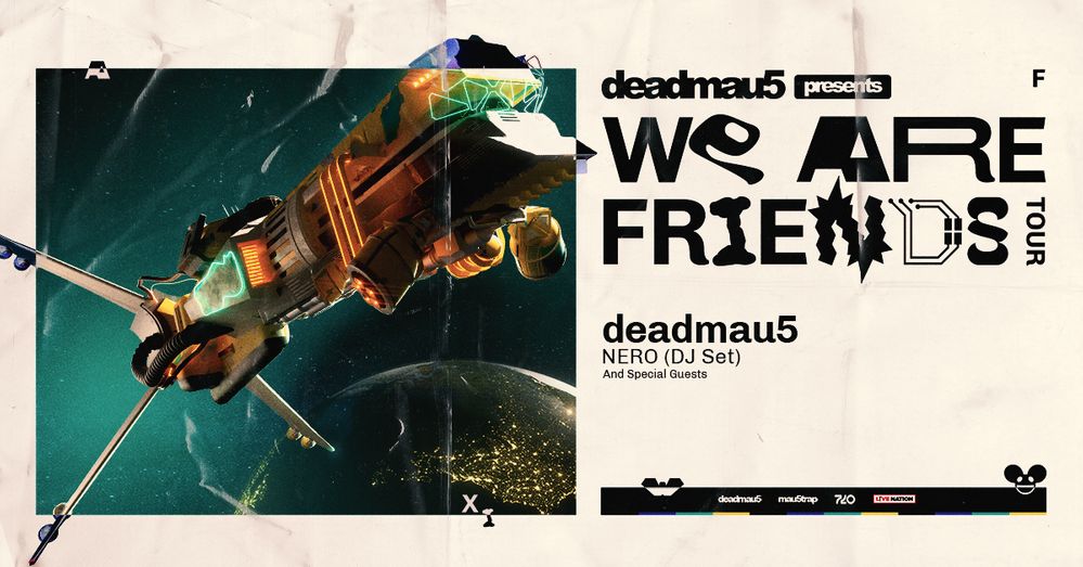 Deadmau5 We Are Friends Tour Poster