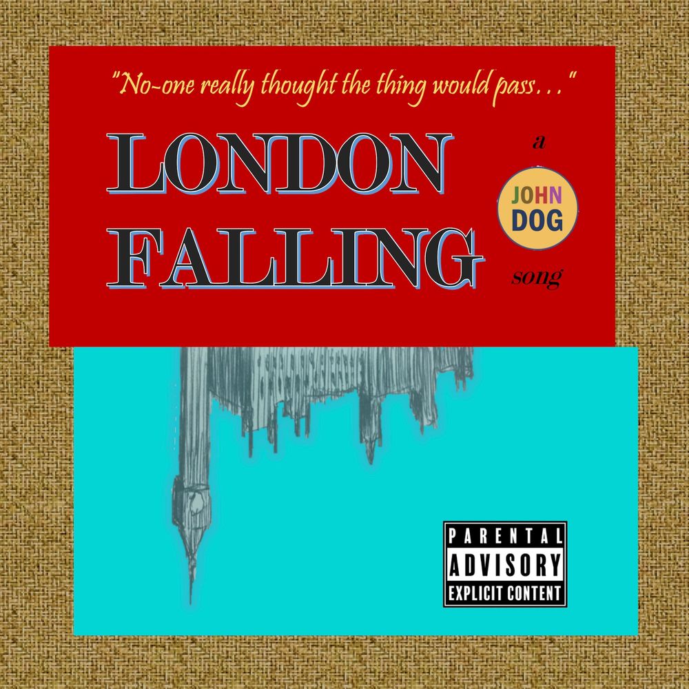 John Dog London Falling Album Art