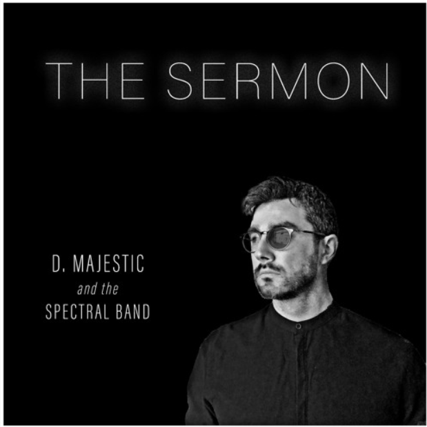 D Majestic and The Spectral Band "The Sermon" EP Art