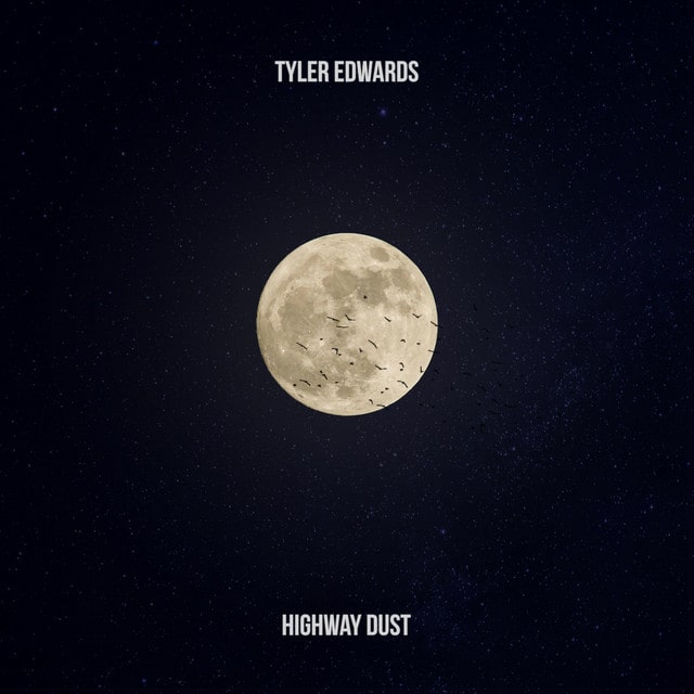 Tyler Edwards "Highway Dust" Album Art