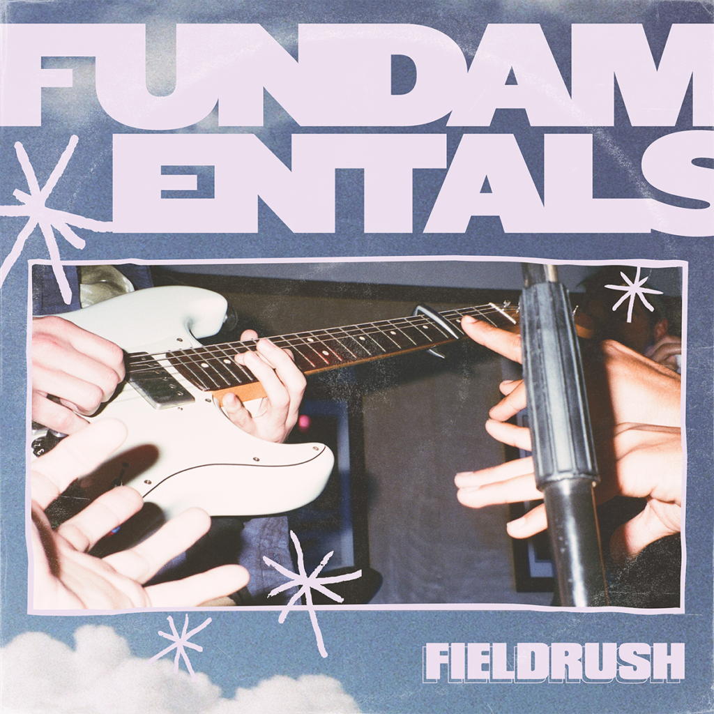 Fieldrush - Fundamentals - Album Art