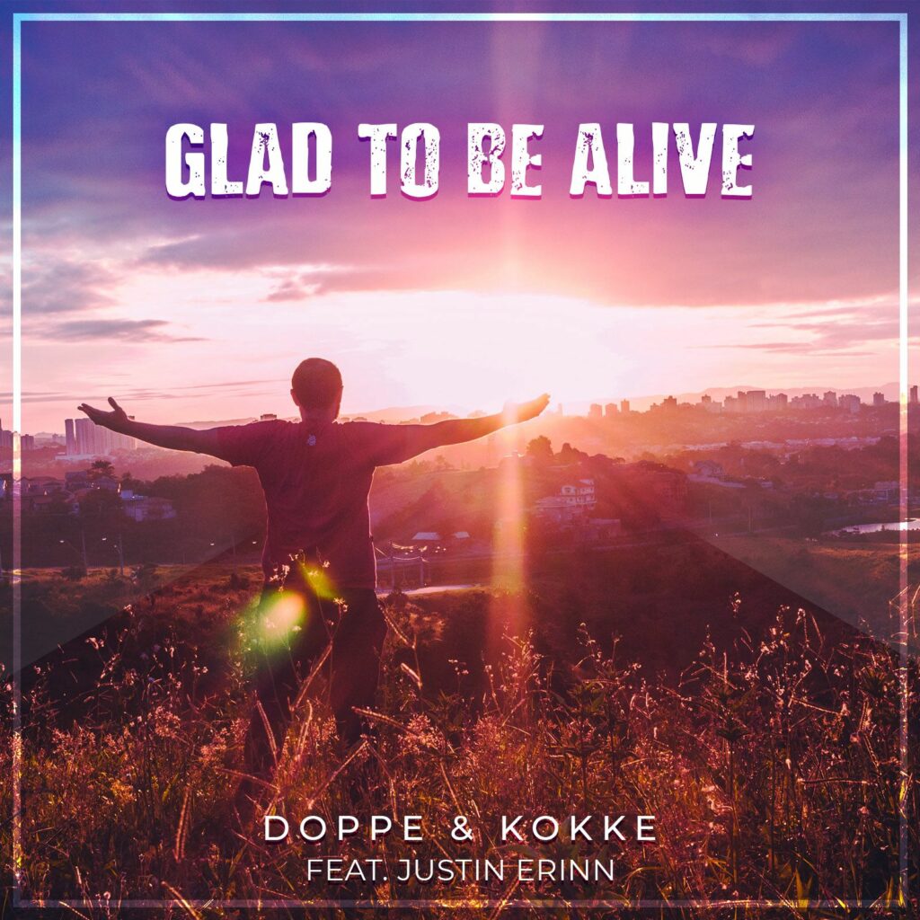 Doppe & Kokke 'Glad to be Alive' album art
