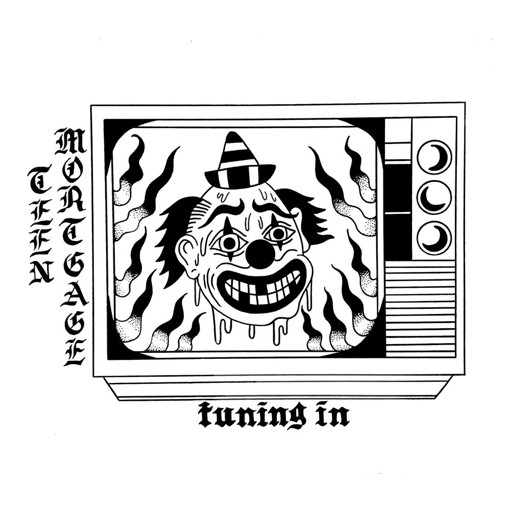 Teen Mortgage - Tuning In - Album Art
