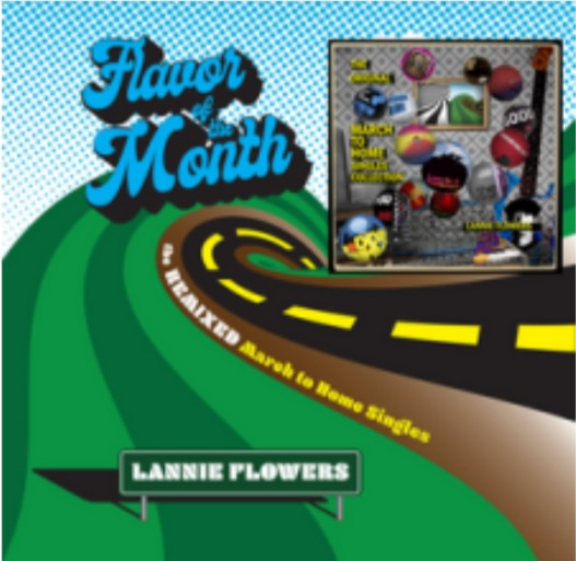 Lannie Flowers "Flavor of the Month"