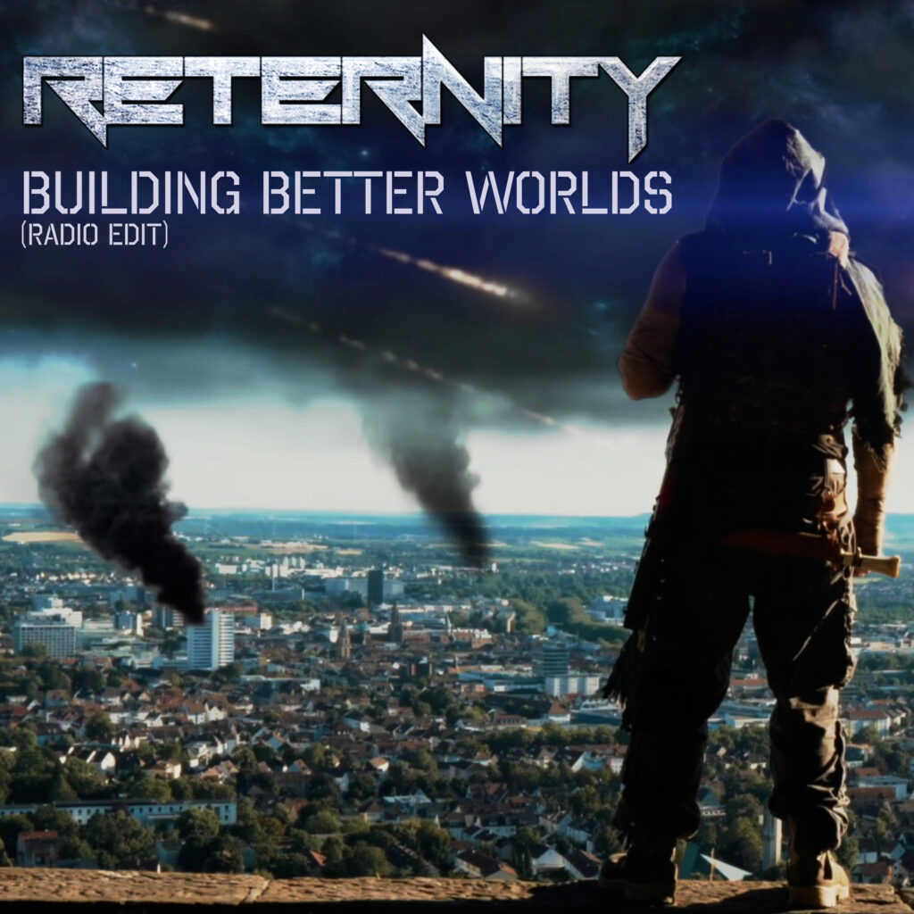 Reternity "Building Better Worlds" album art
