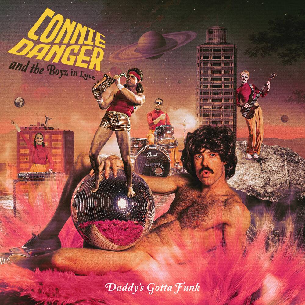 Connie Danger - "Daddy's Gotta Funk" - album art