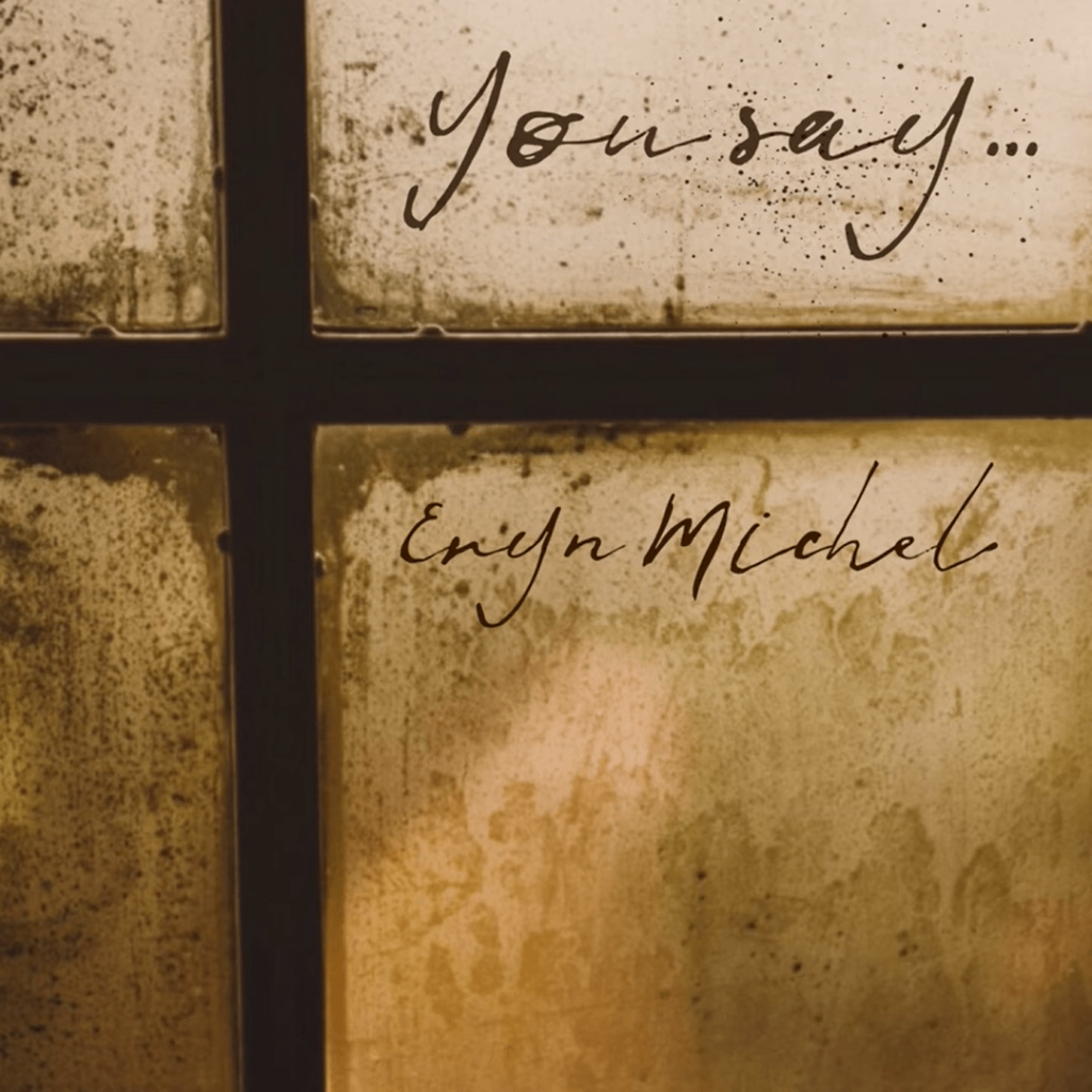 Eryn Michel - You Say - Album Art