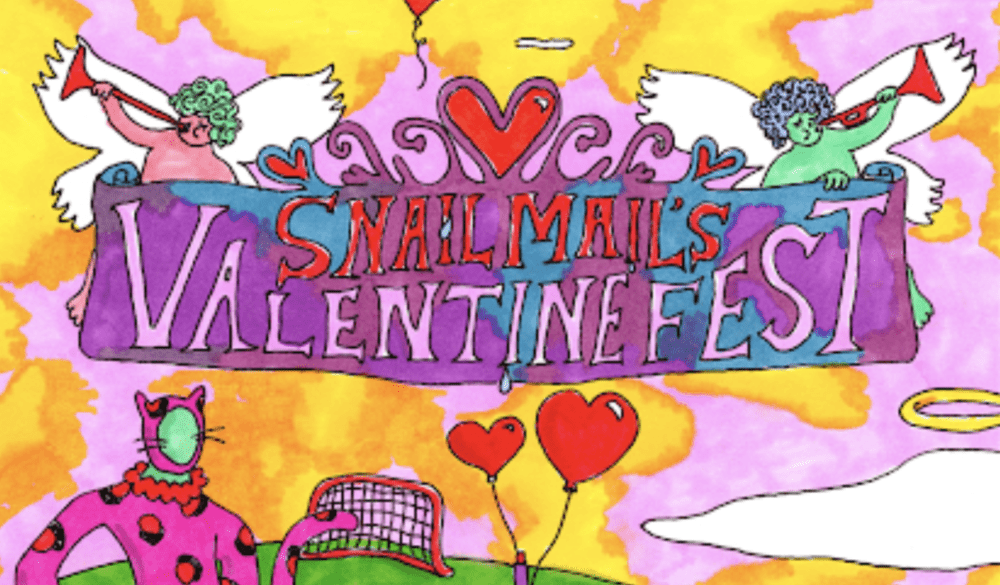Snail Mail's Valentine's Fest poster