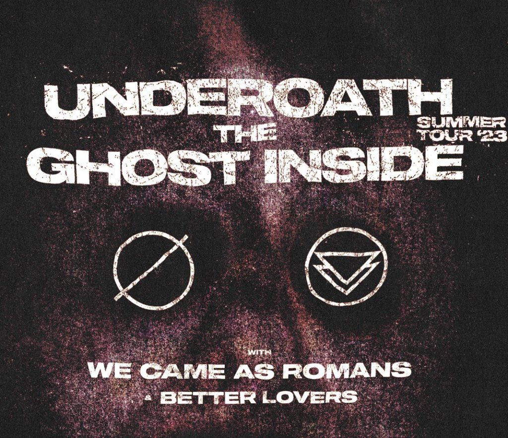 The official poster for Underoath's Summer '23 Tour with The Ghost Inside, We Came As Romans, and Better Lovers.