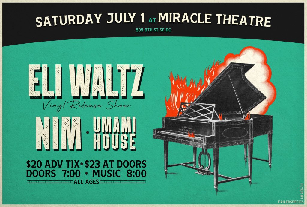 Event poster for Eli Waltz Miracle Theatre show on July 1