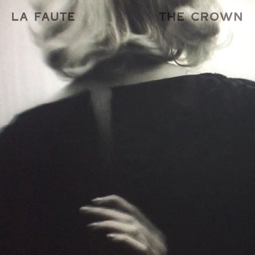 La Faute - "The Crown" album art