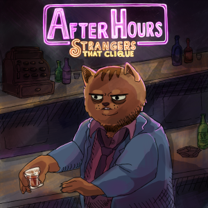 Strangers That Clique - album art - features a blend of cartoonish and realistic elements depicting a cat taking a shot in a bar.