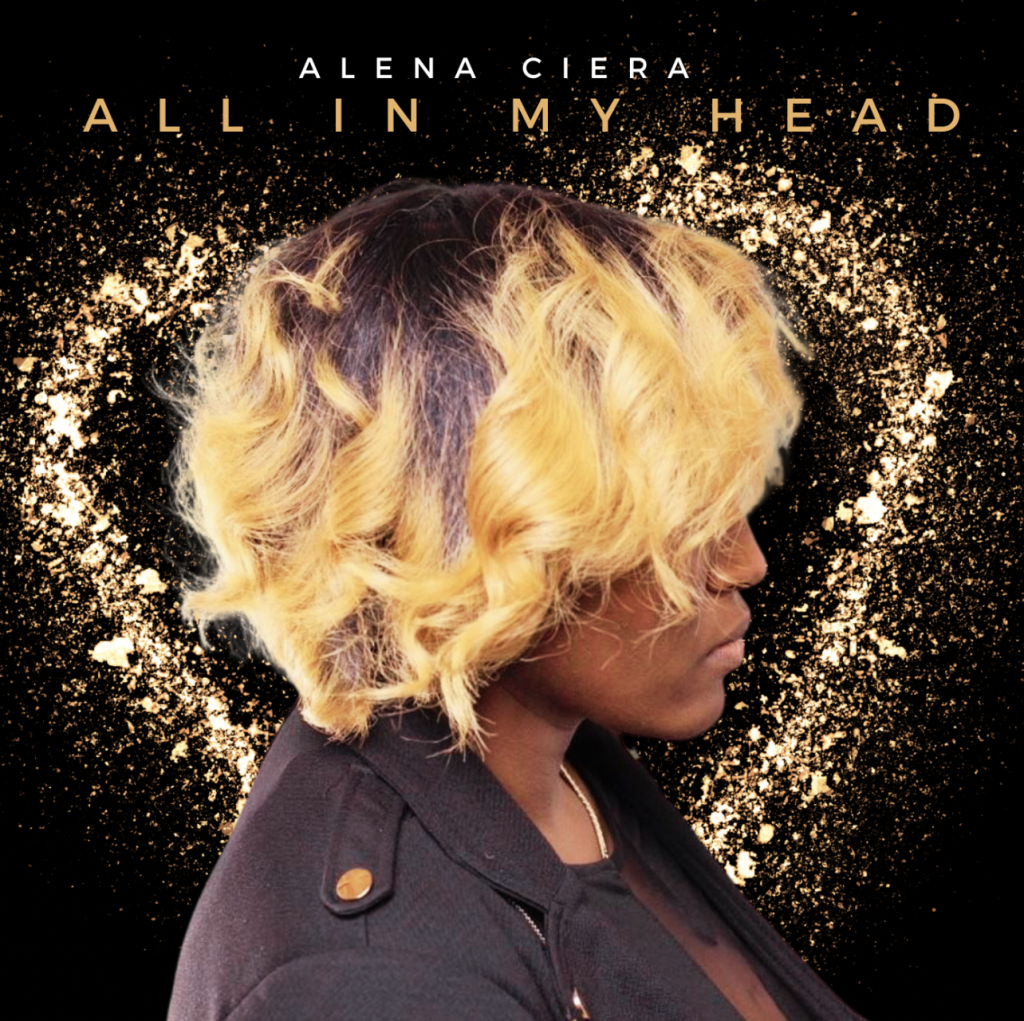 Alena Ciera "All In My Head" Album Art featuring the artist's face from the side, enraptured in a glow.