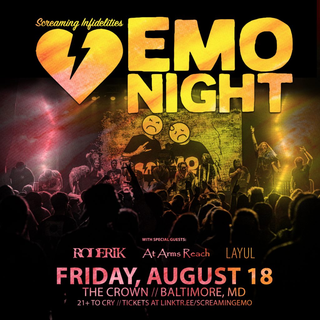 Promotional graphic for Emo Night at The Crown in Baltimore, MD on Aug 18 featuring At Arms Reach, Layul, and RODERIK