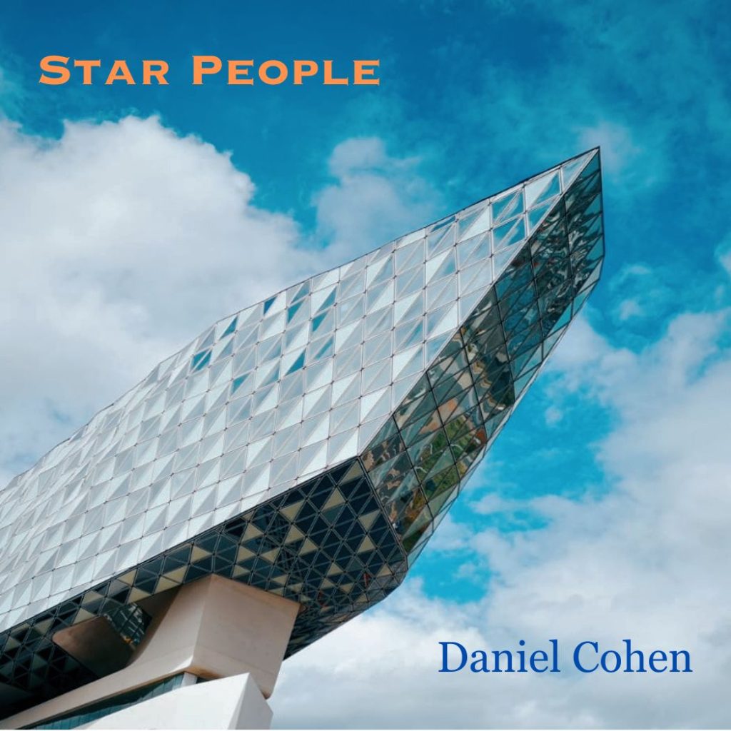 Daniel Cohen - Star People - album art depicting a photo of a large tall building made out of glass, shot from below.