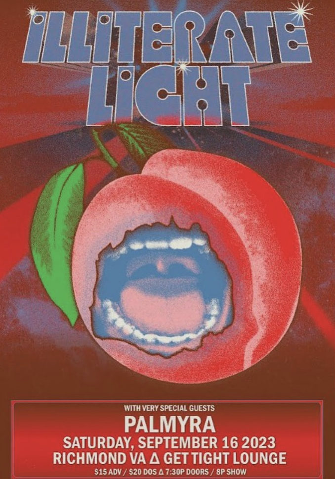 Illiterate Light with Palmyra at Get Tight Lounge in Richmond, VA - Sept 16, 2023