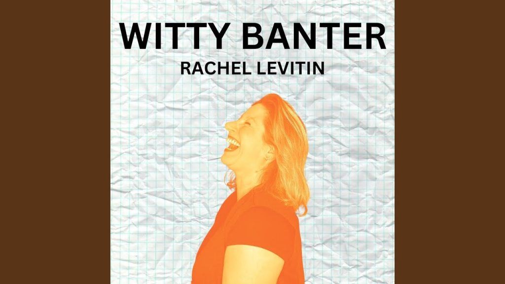 Orange side profile cutout of Rachel on a paper that used to be crumbled up with "WITTY BANTER" in big, black font with "RACHEL LEVITIN" in smaller black font underneath