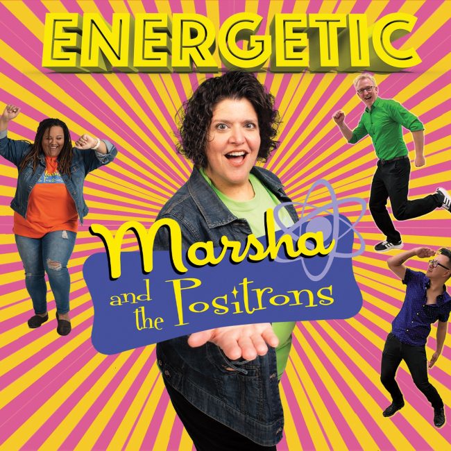 Album cover for Marsha and the Positrons forthcoming album, Energetic